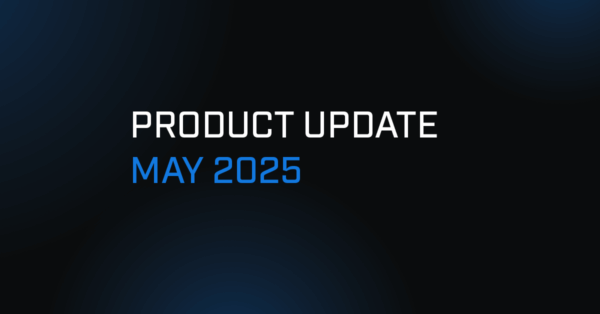 may 2025 product update